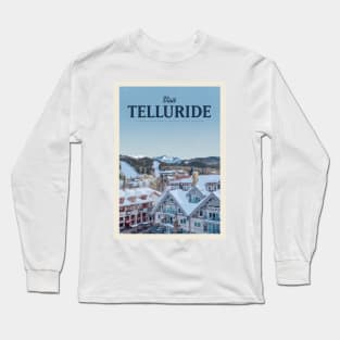 Visit Telluride Long Sleeve T-Shirt